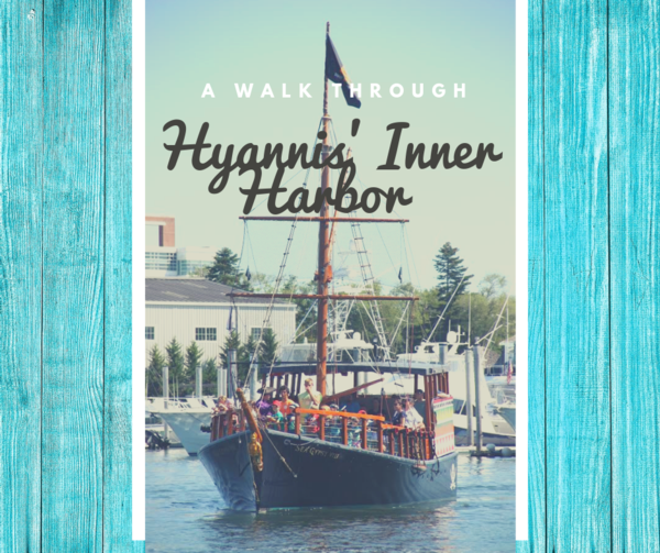 Graphic with Boat leaving Hyannis Habor and text over it reading, "a walk through hyannis' inner harbor"